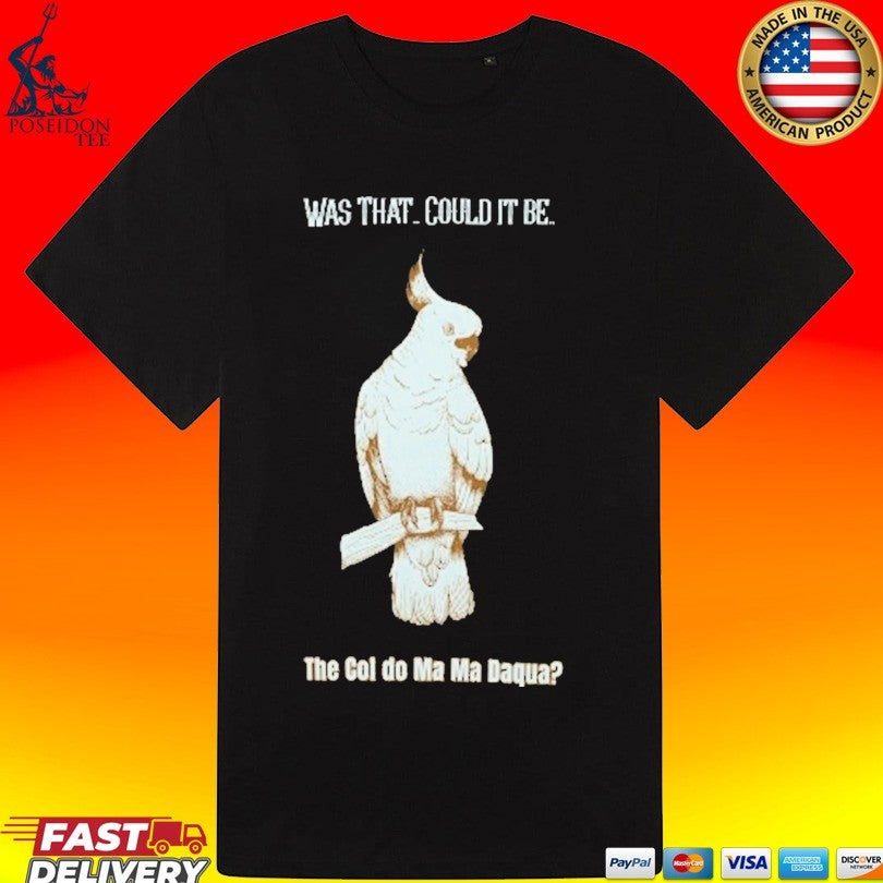 Shark Disco Elysium Was That Could It Be The Col Do Ma Ma Daqua T-shirt