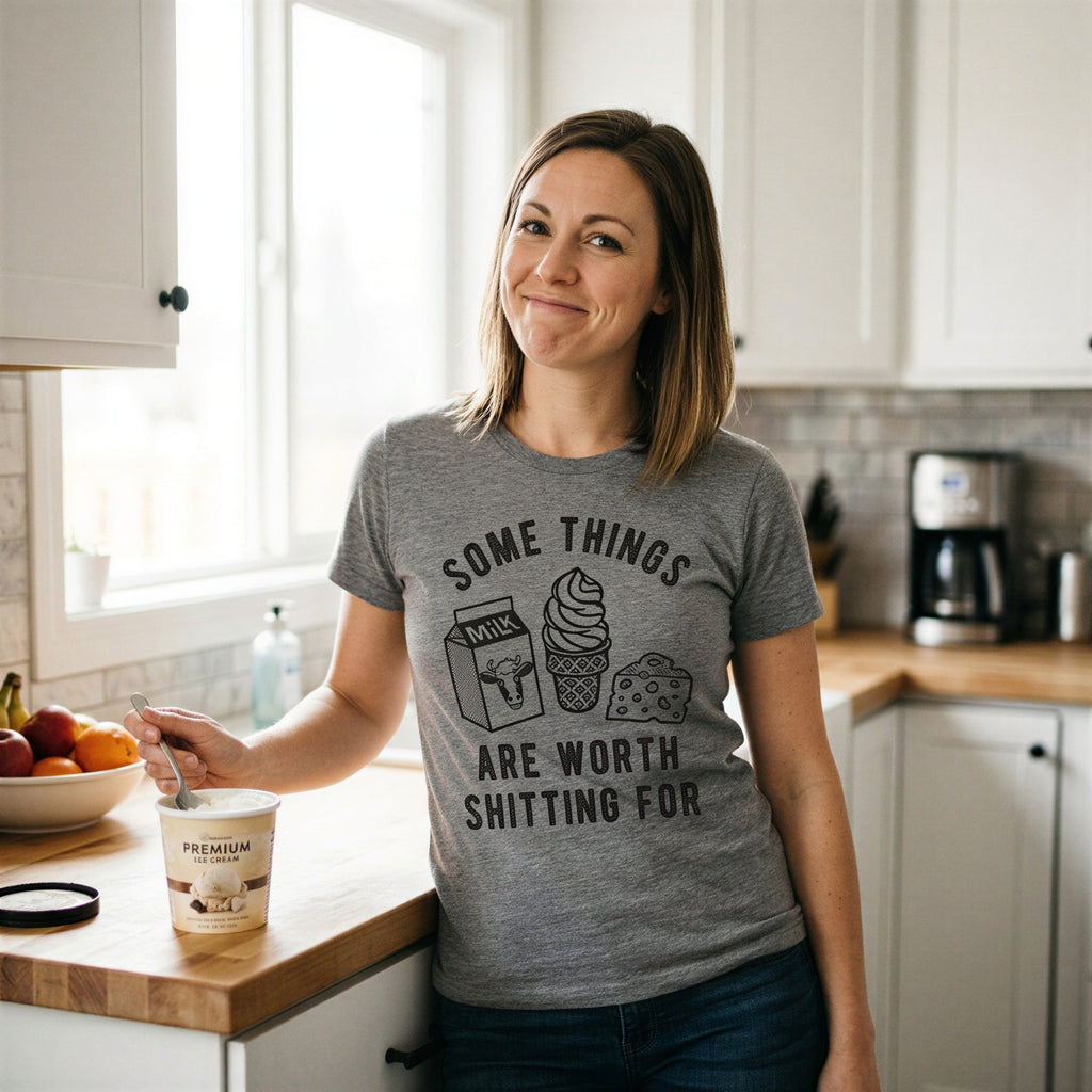 Some Things Are Worth Shitting For Women's T Shirt