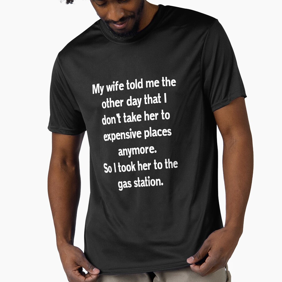 Funny Sarcastic Humor My Wife Told Me The Other Day by fantasticdesign