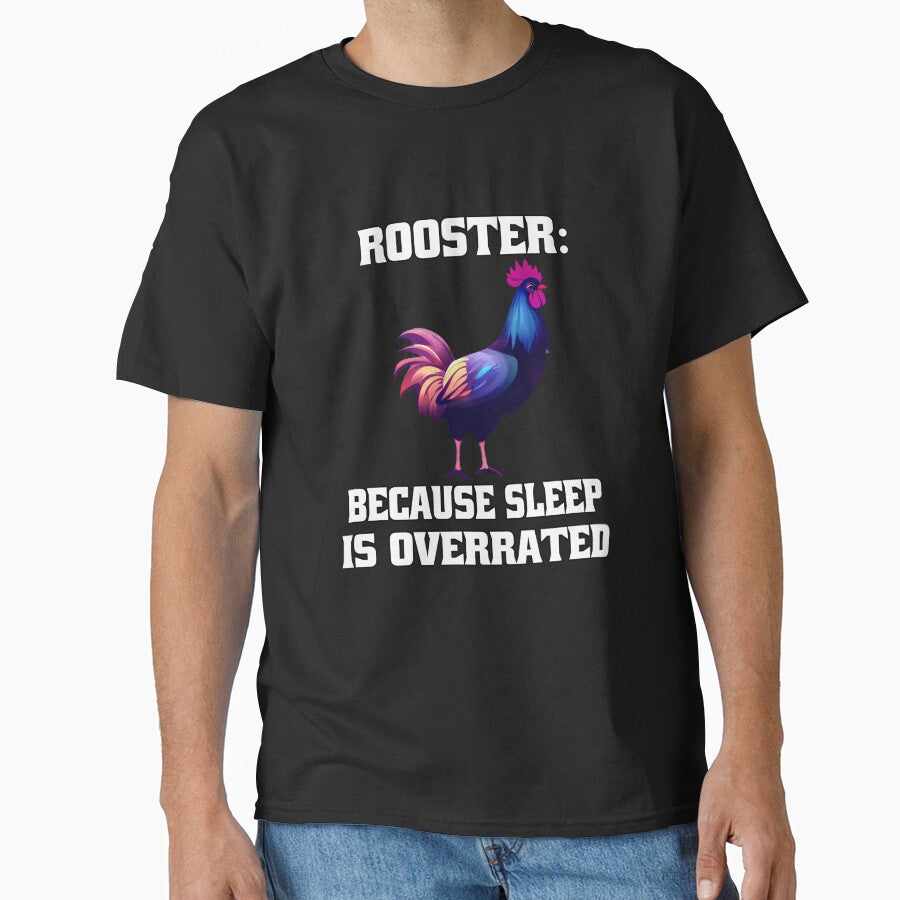 Funny Chicken Farmer Humor Rooster: Because Sleep Is Overrated. by fantasticdesign