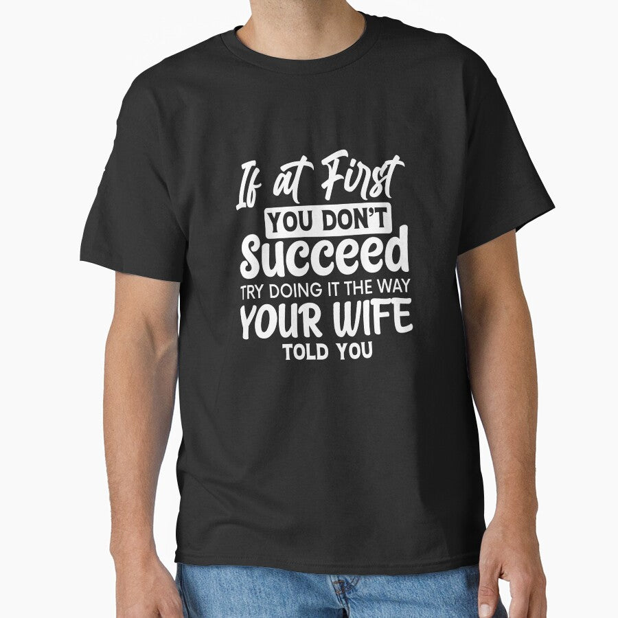 Funny Sarcastic Saying If At First You Don’t Succeed by fantasticdesign