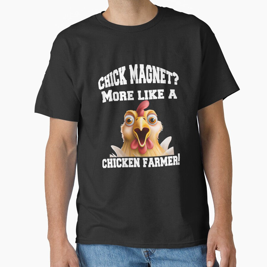 Funny Chicken Farmer Humor Chick Magnet? More Like A Chicken Farmer! by fantasticdesign