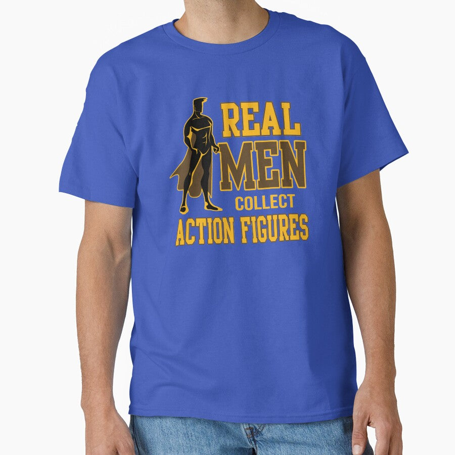Real Men Collect Action Figures 1/6 Figurine Geek Nerd Superhero Hobby by James  L.