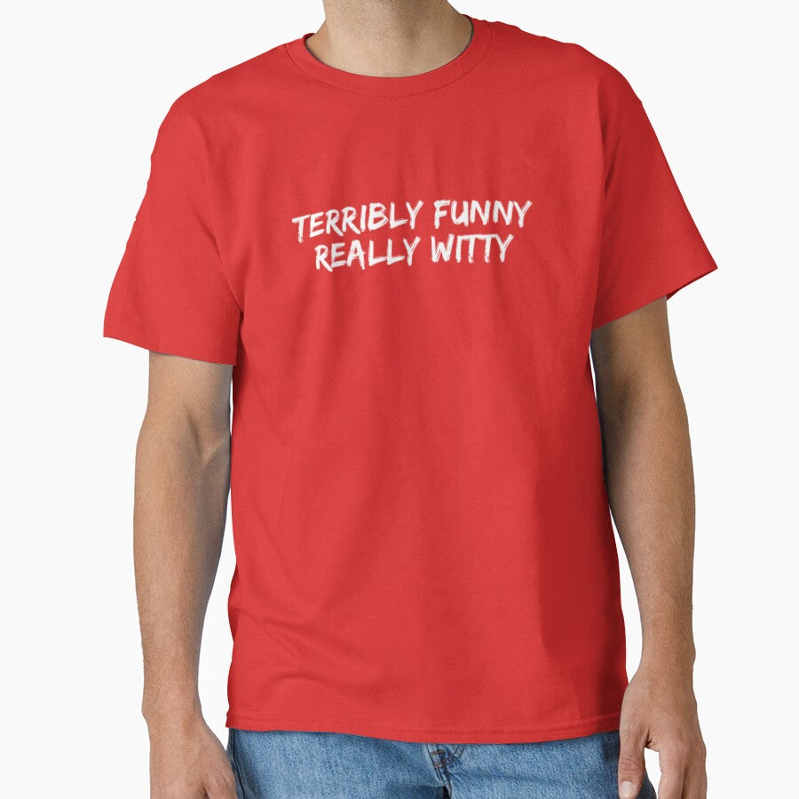 Terribly Funny Really Witty by Artistive