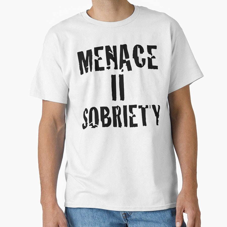 Menace II Sobriety - Parody shirt - Menace II society by mintytees
