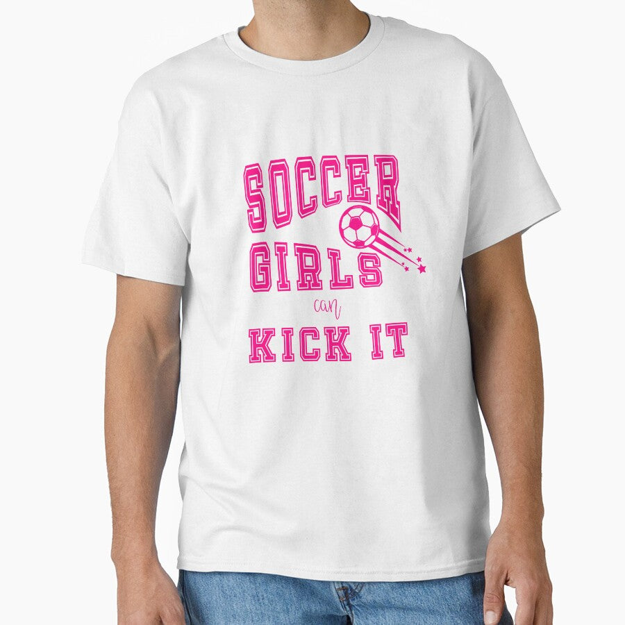 Soccer Girls Can Kick It Sports Slogan Shirt by A Little Shop of Light