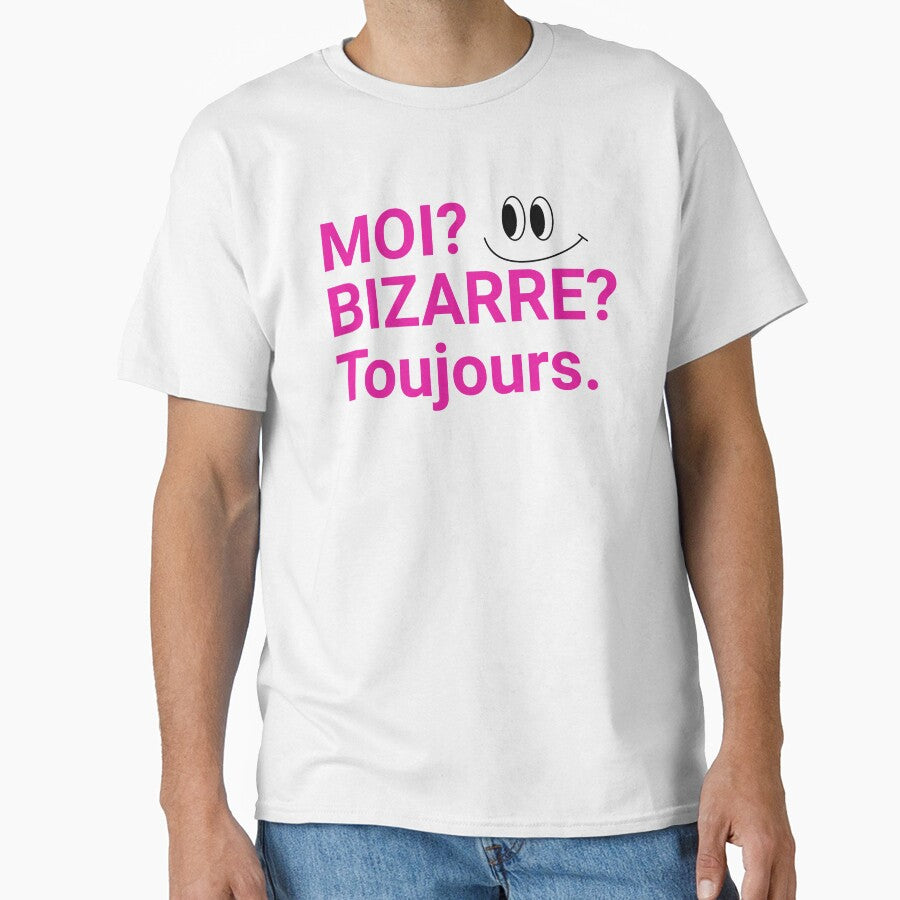 French Saying Moi? Bizarre?Toujours Hot Pink by shudge_art