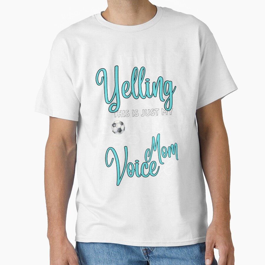 I'm Not Yelling This Is Just My Soccer Mom Voice by Quicker-Shop