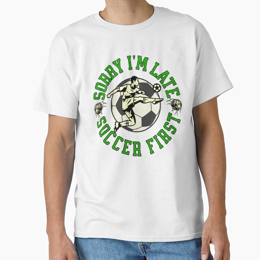 Sorry I'm Late Soccer First Striker by ZeptepiTrends