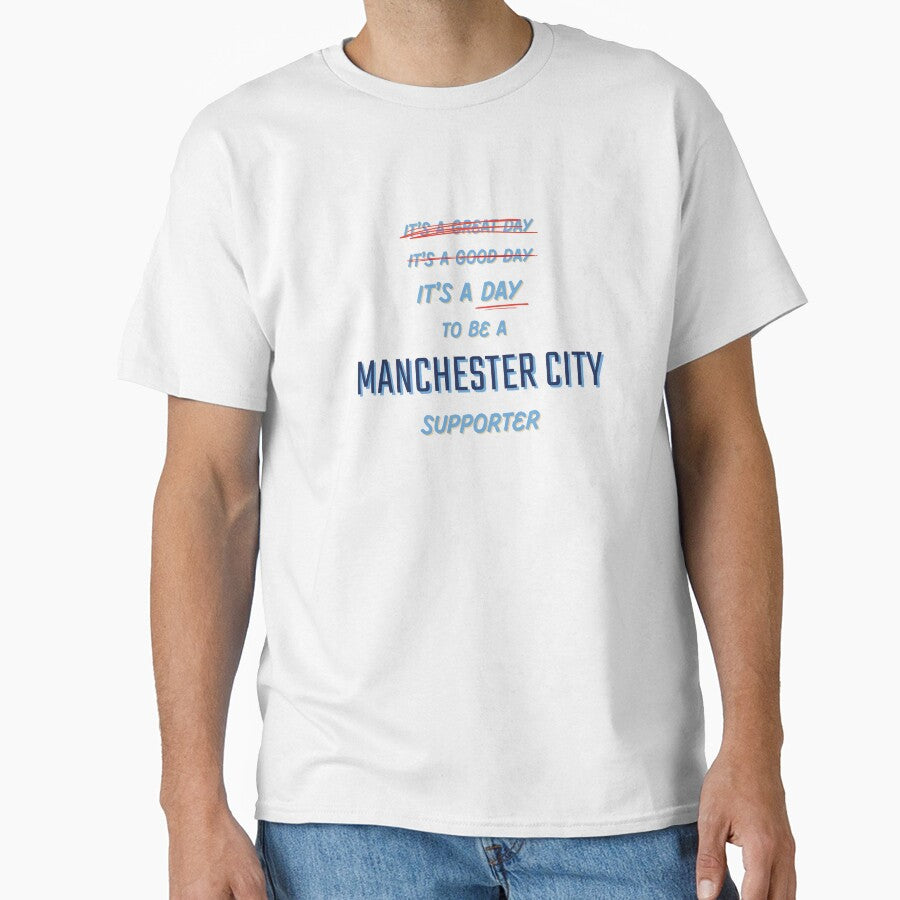 It's a Day to be a Manchester City Supporter by Niche Fandoms R Us