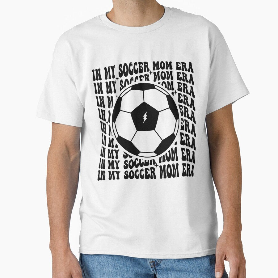 Funny Soccer Mom Life In My Soccer Mom Era by clothesy7