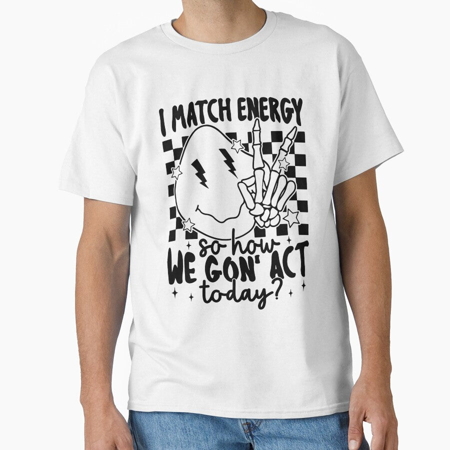 "I Match Energy" Melting Smiley Face by FlawlessSeams