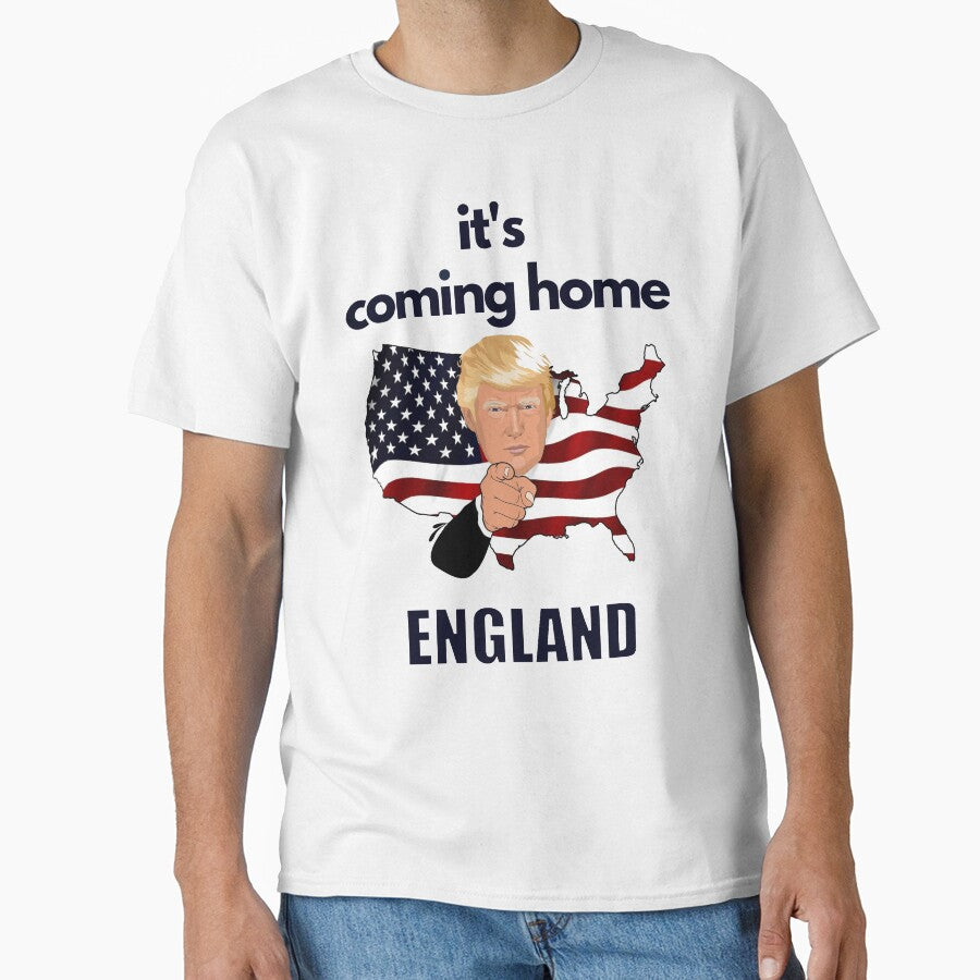 It's Coming Home Trump Loves You England by Flirt-Teez