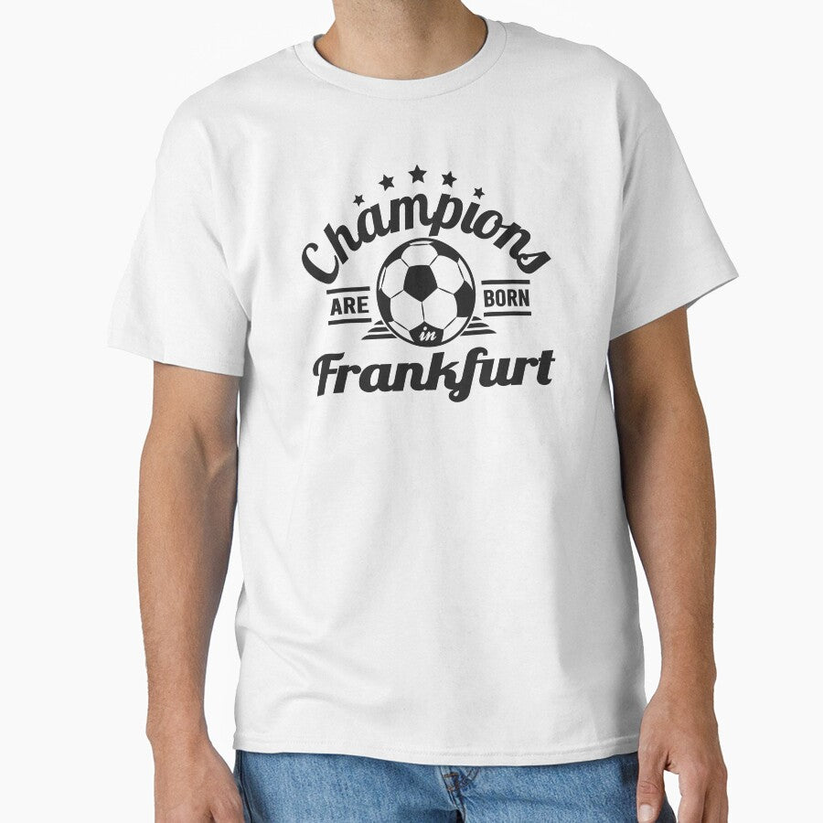 Champions Are Born In Frankfurt , football fans vintage gift by lamjar-art