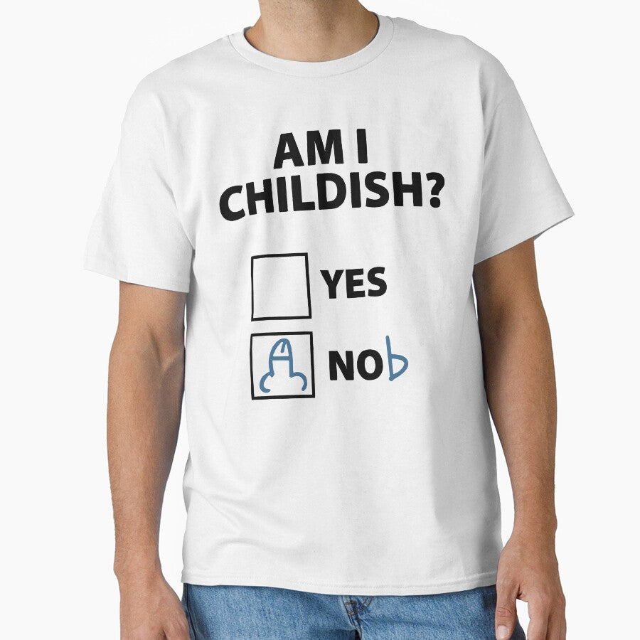Am I Childish? by Angry Swan Designs