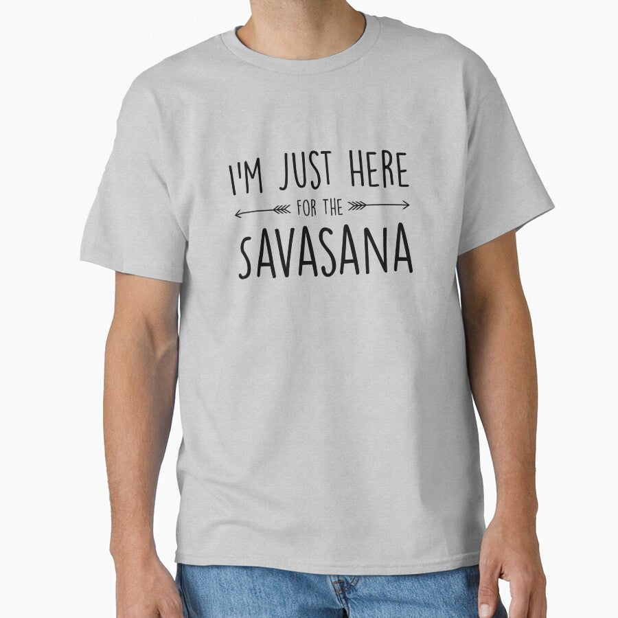 I'm Just Here For The Savasana by cgainstudio