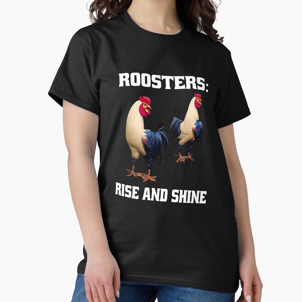Funny Chicken Farmer Humor Roosters: Rise And Shine by fantasticdesign
