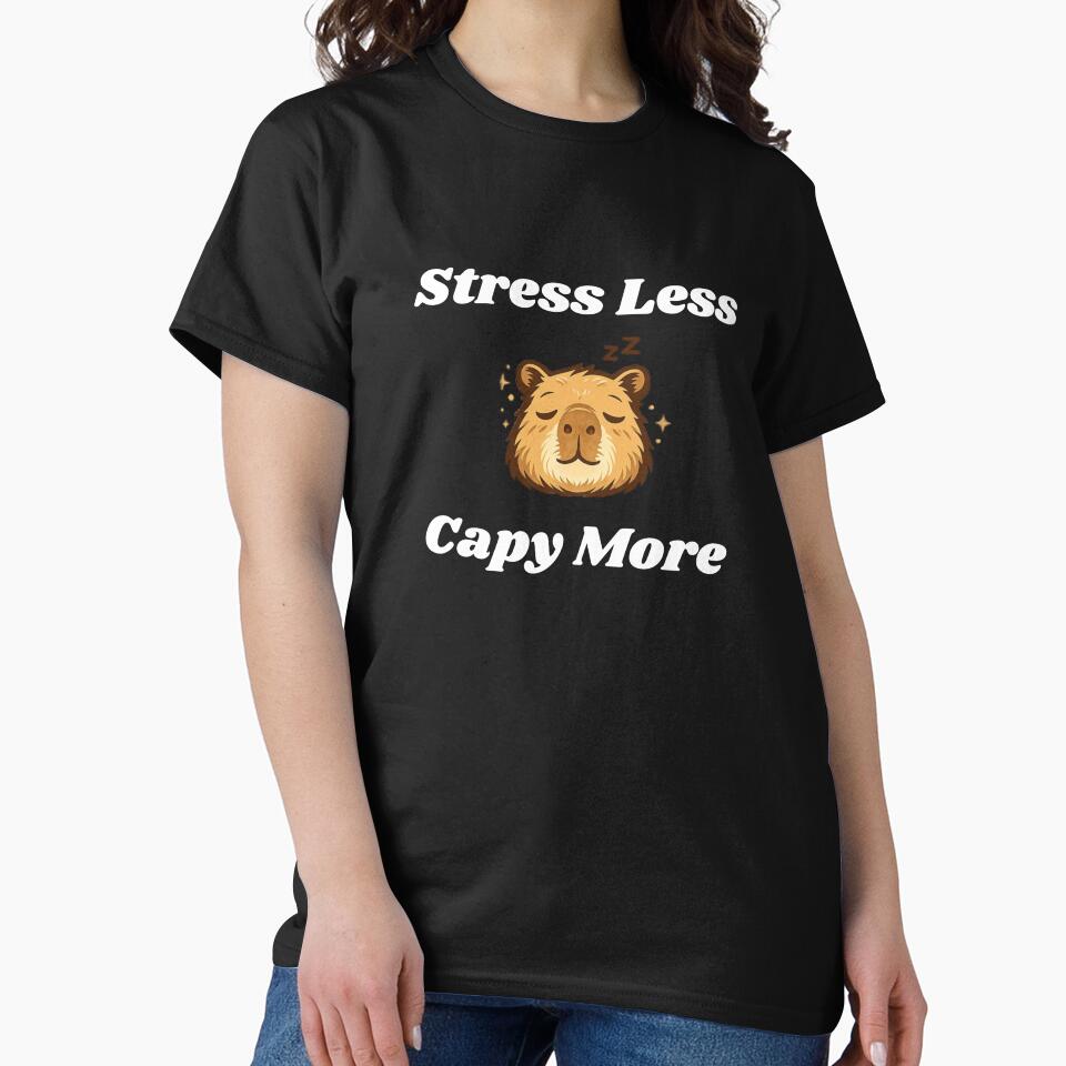 Stress Less Capy More by OfficialCoopTees