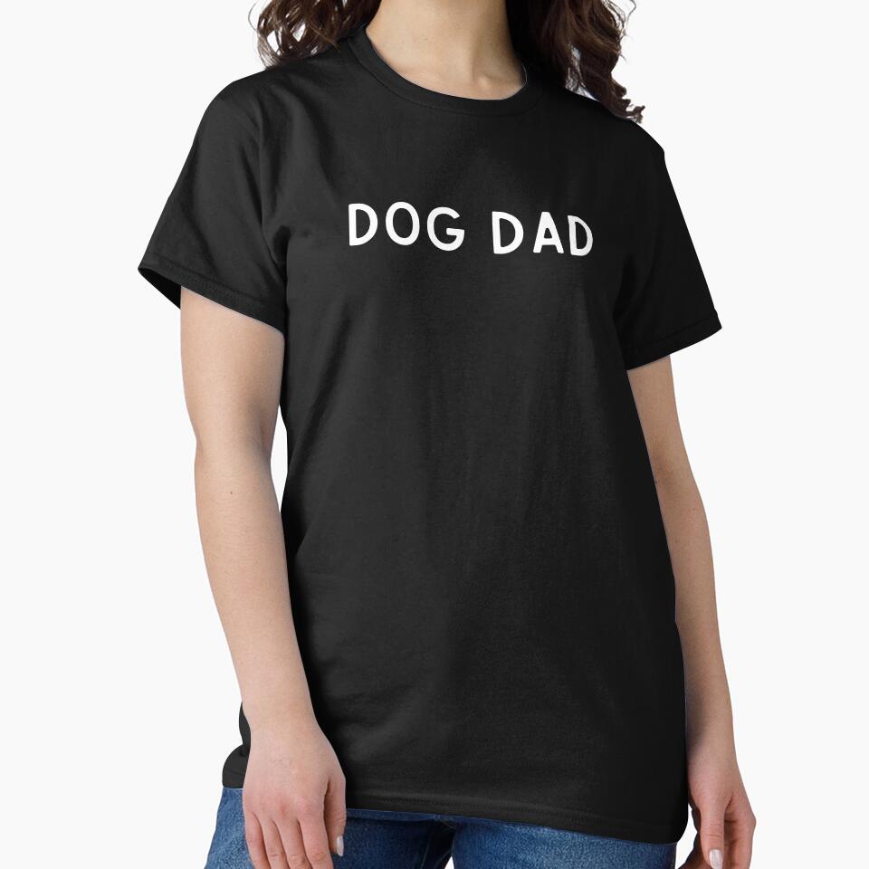 Dog Dad Shirt, Dog Lover Shirt by Sleepy Cat Design