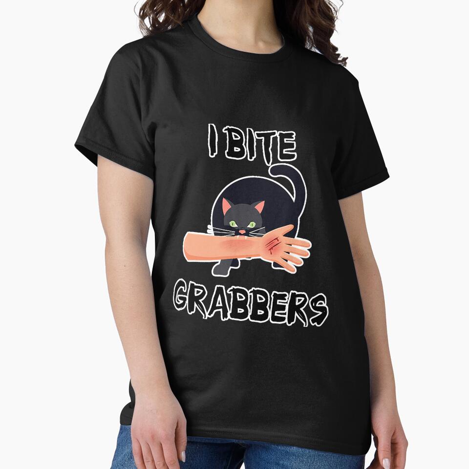 I Bite Grabbers Feminist Anti Trump by BundlerVq