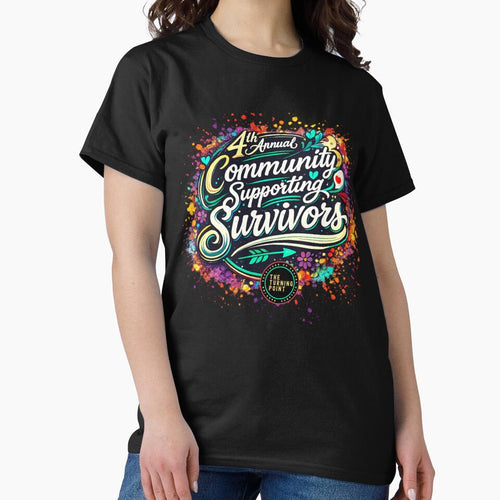 4th Annual Community Supporting Survivors T-Shirt | Sexual Assault Awareness Month | Survivor Support Tee by The Turning Point  Rape Crisis Center