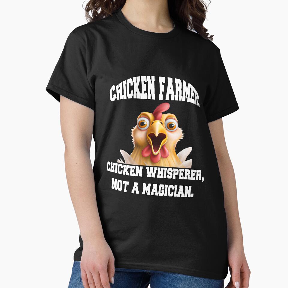 Funny Chicken Farmer Humor Chicken Farmer: Chicken Whisperer by fantasticdesign