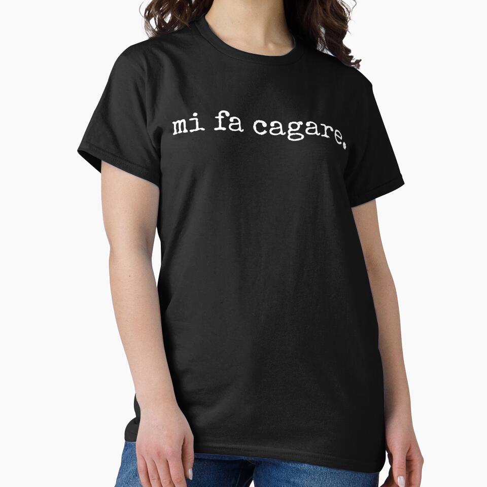 Mi Fa Cagare Funny Italian Sayings by MSA-42