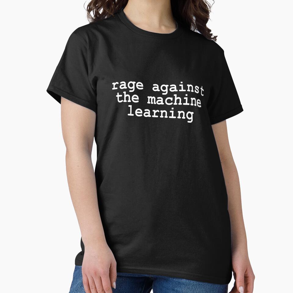 Rage Against The Machine Learning by Chengly