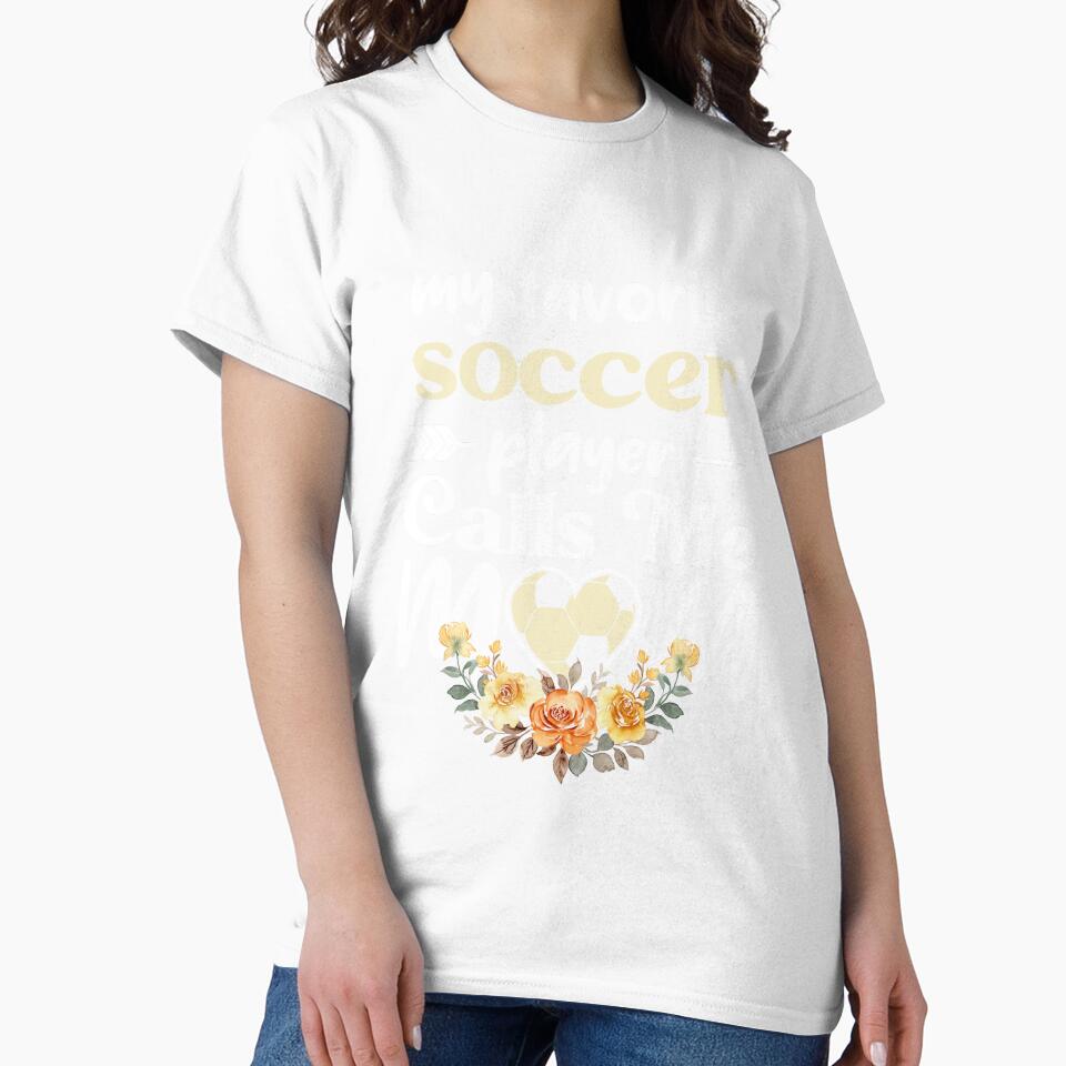 Cute My Favorite Soccer Player Call Me Mom Gift Soccer Lover Costume by sheamgjirij