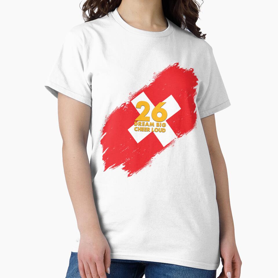 Switzerland Football 2026 Dream Big Cheer Loud by BananaPrint