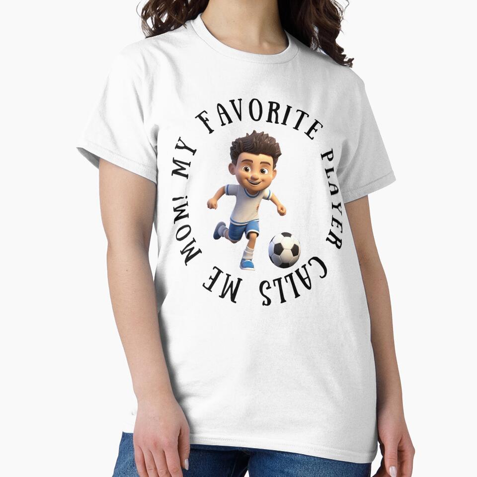 My Favorite Soccer (Football) Player Calls Me Mom! Soccer Mom Gift by SSustainable