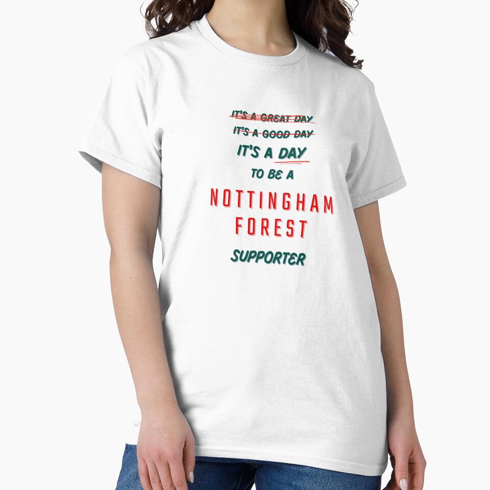 It's a Day to be a Nottingham Forest Supporter by Niche Fandoms R Us