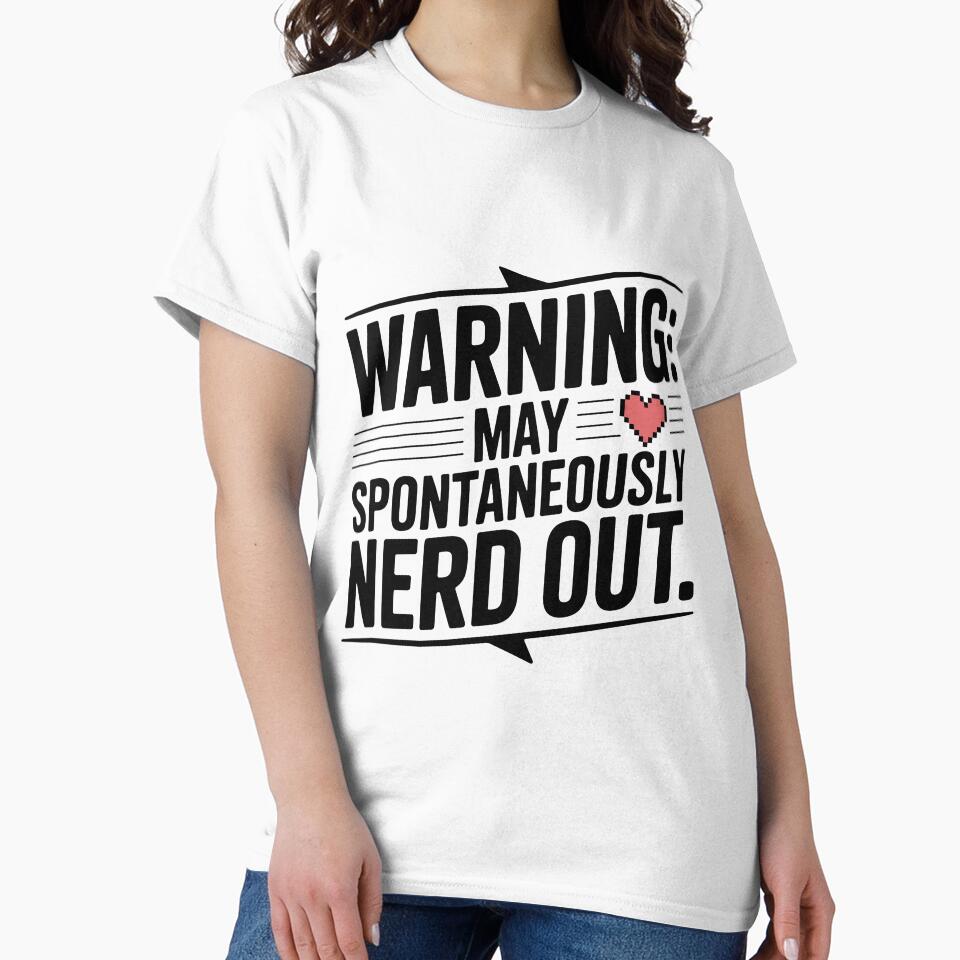Warning May Spontaneously Nerd Out by Frank Ring