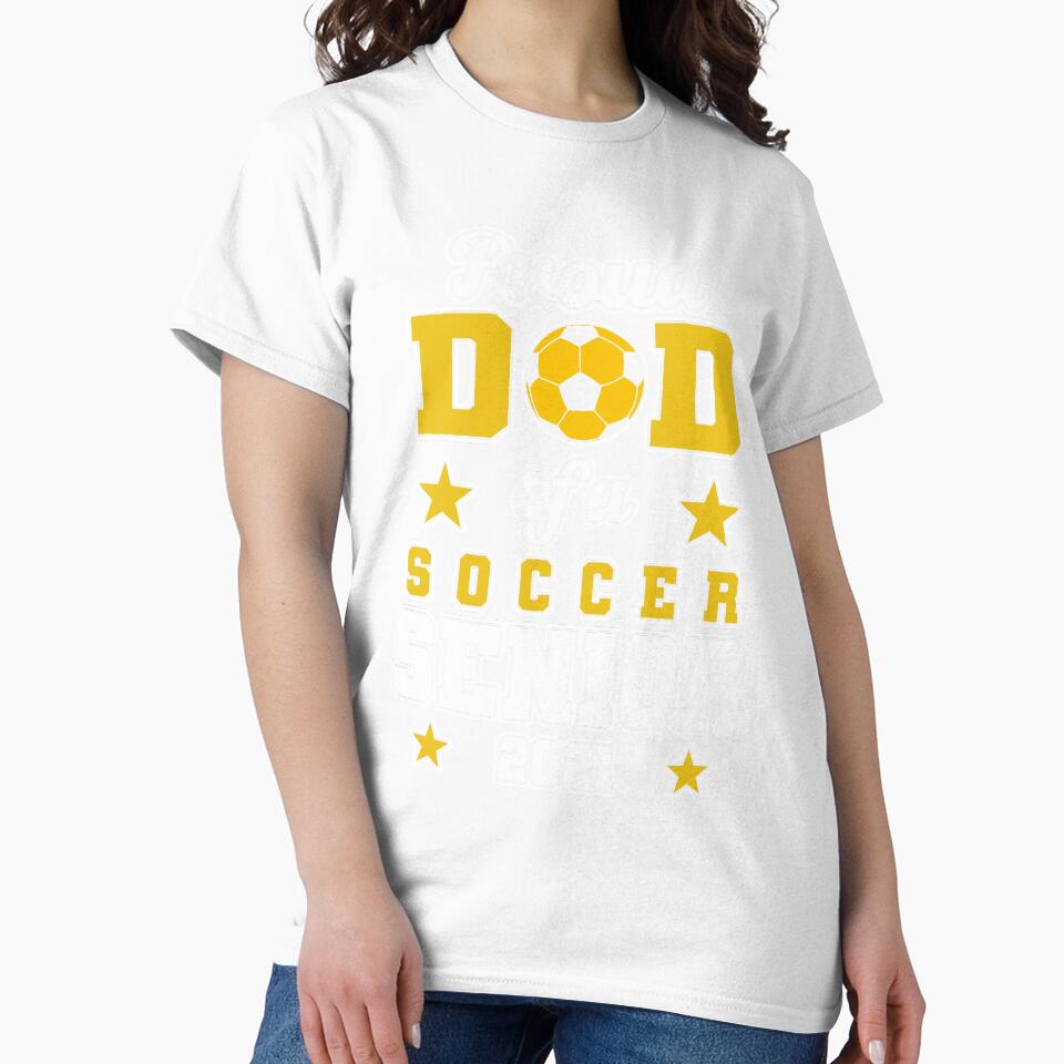 Proud Dad Of a Soccer Senior 2021, Soccer Dad Funny Gift by Noahlaz