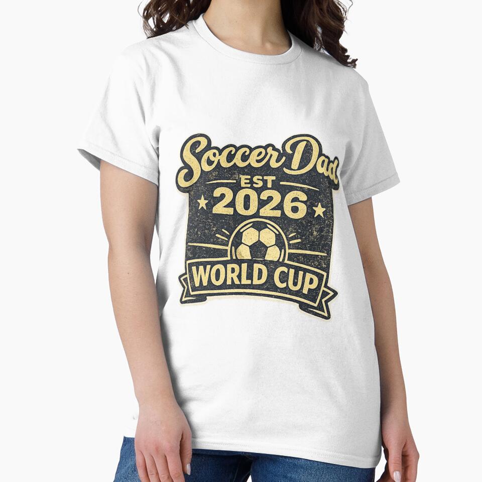 Soccer Dad Est. 2026 – Retro World Cup Soccer Fan T-Shirt by ArthUpscale