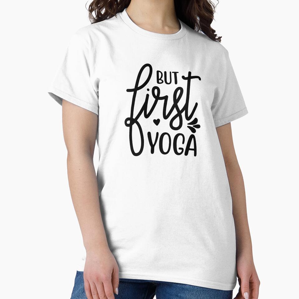 Yoga Quote But First Yoga Motivational Saying by SoccaTamam