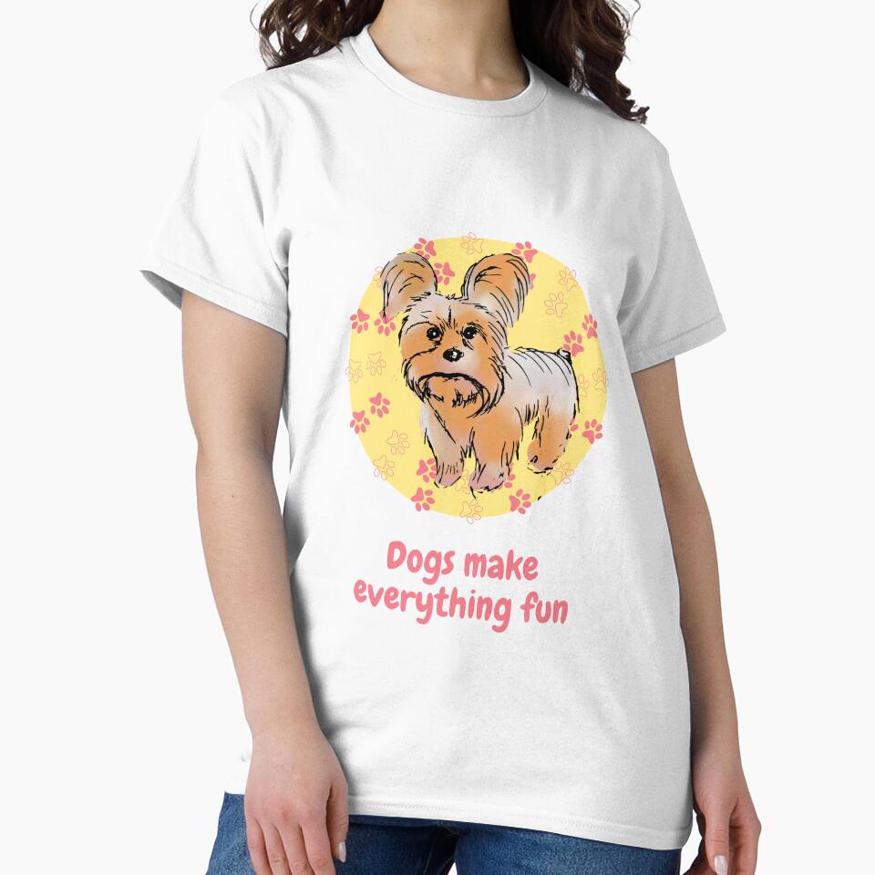 Dogs Make Everything Fun | Playful Dog Lover Design by Odd shloox