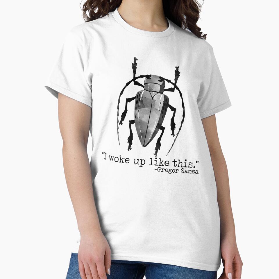 Funny Kafka Metamorphosis Gregor Bug Woke Up Like This by Artistic Assets Studio