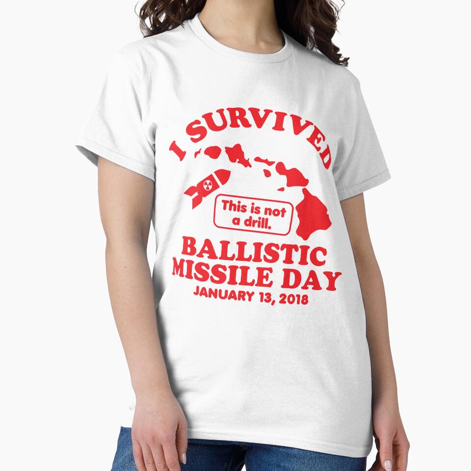 I Survived Ballistic Missile Day by DetourShirts