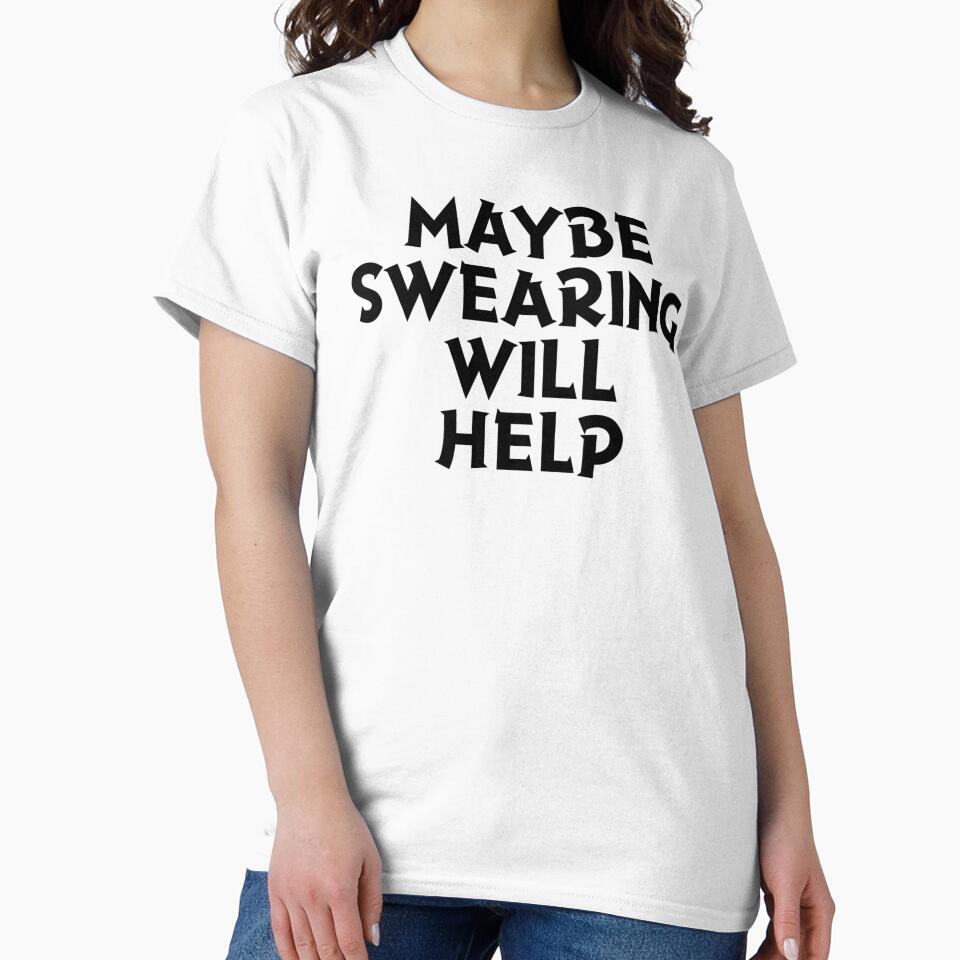 Maybe Swearing Will Help by Sonorouss