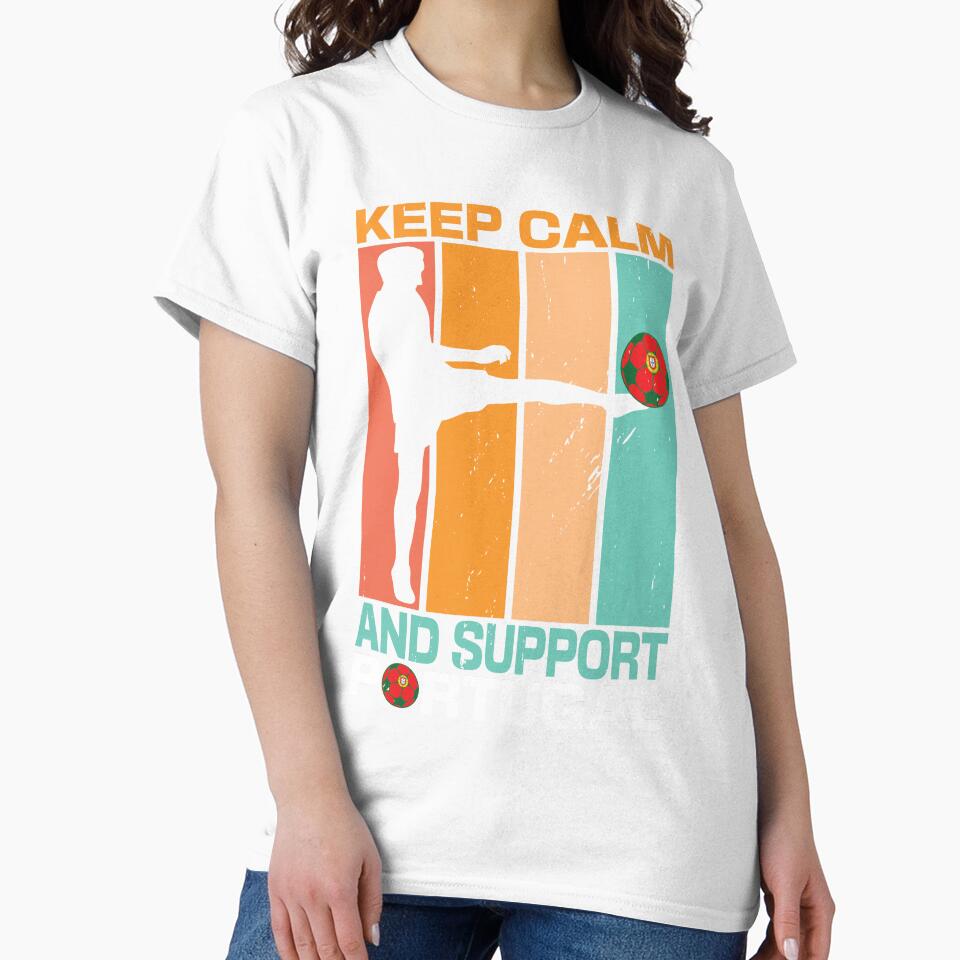 Keep Calm And Support Portugal by StoreMix23