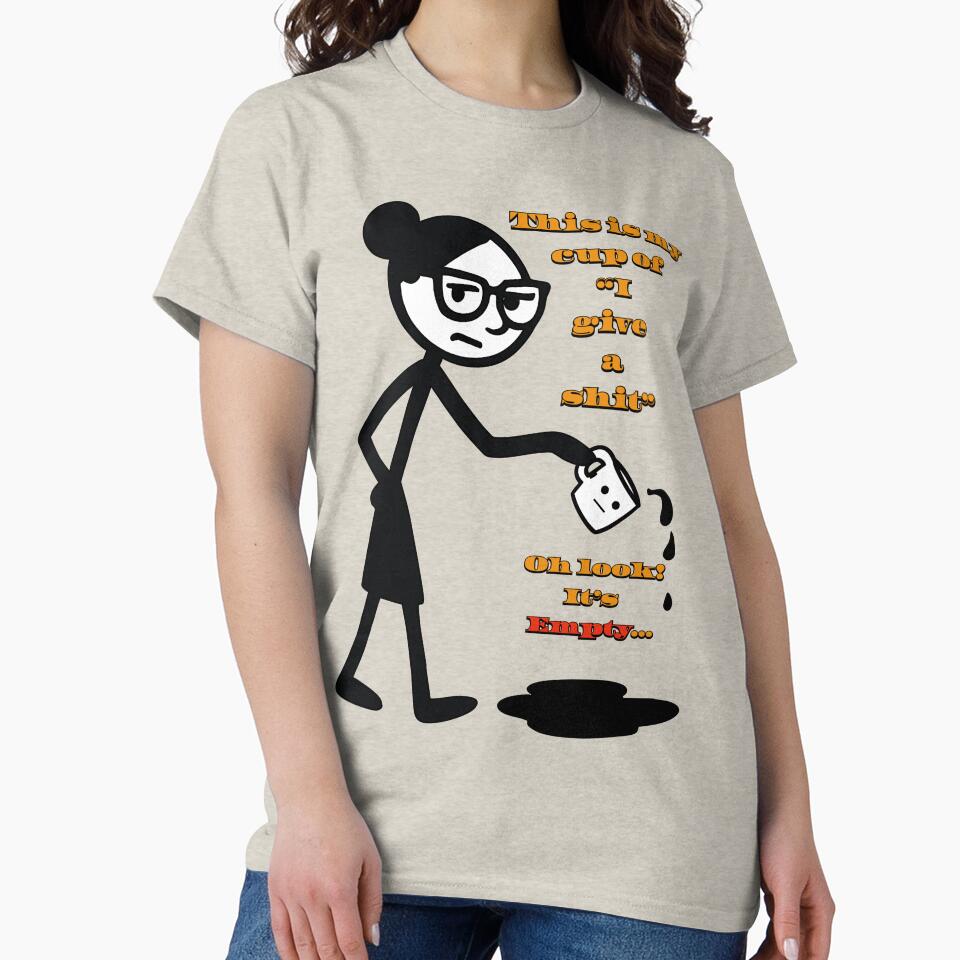 This is my cup of I give a shit sarcastic t-shirt moody by Zeescorner