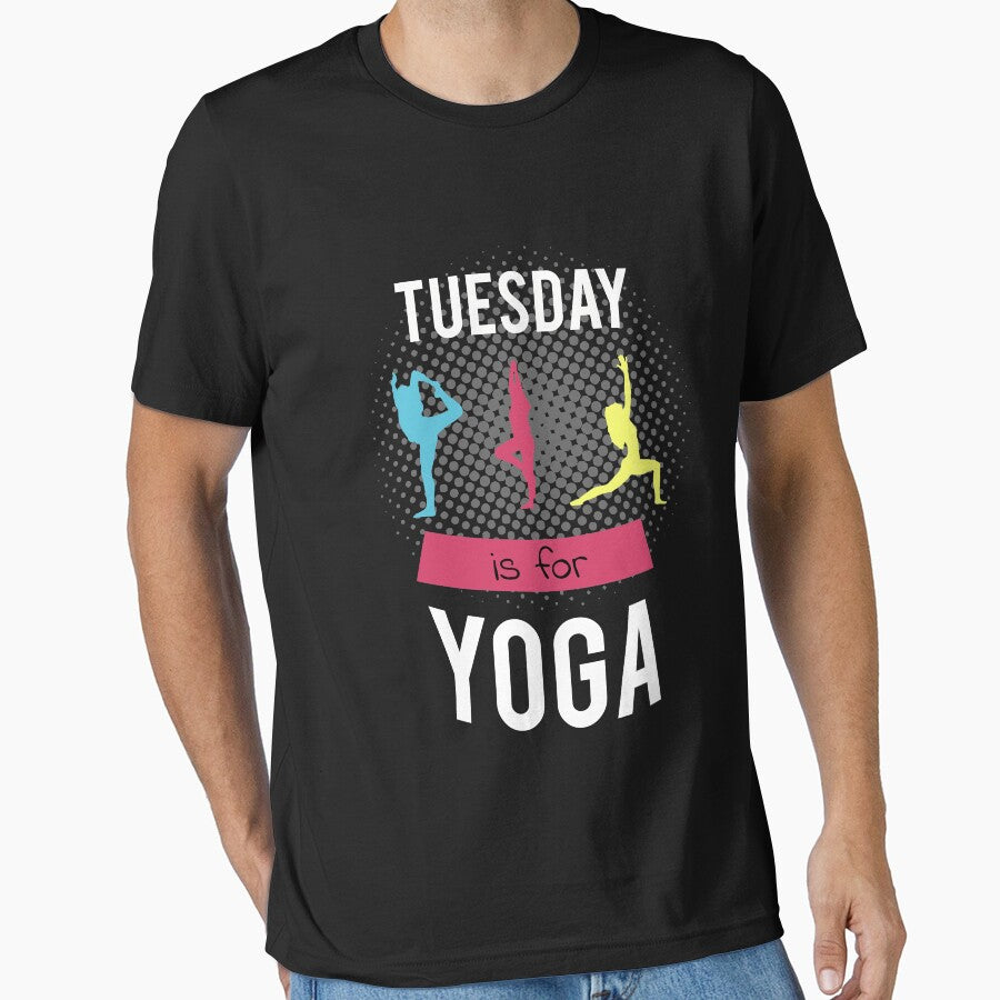 Tuesday is for Yoga T-Shirt by sprshrts