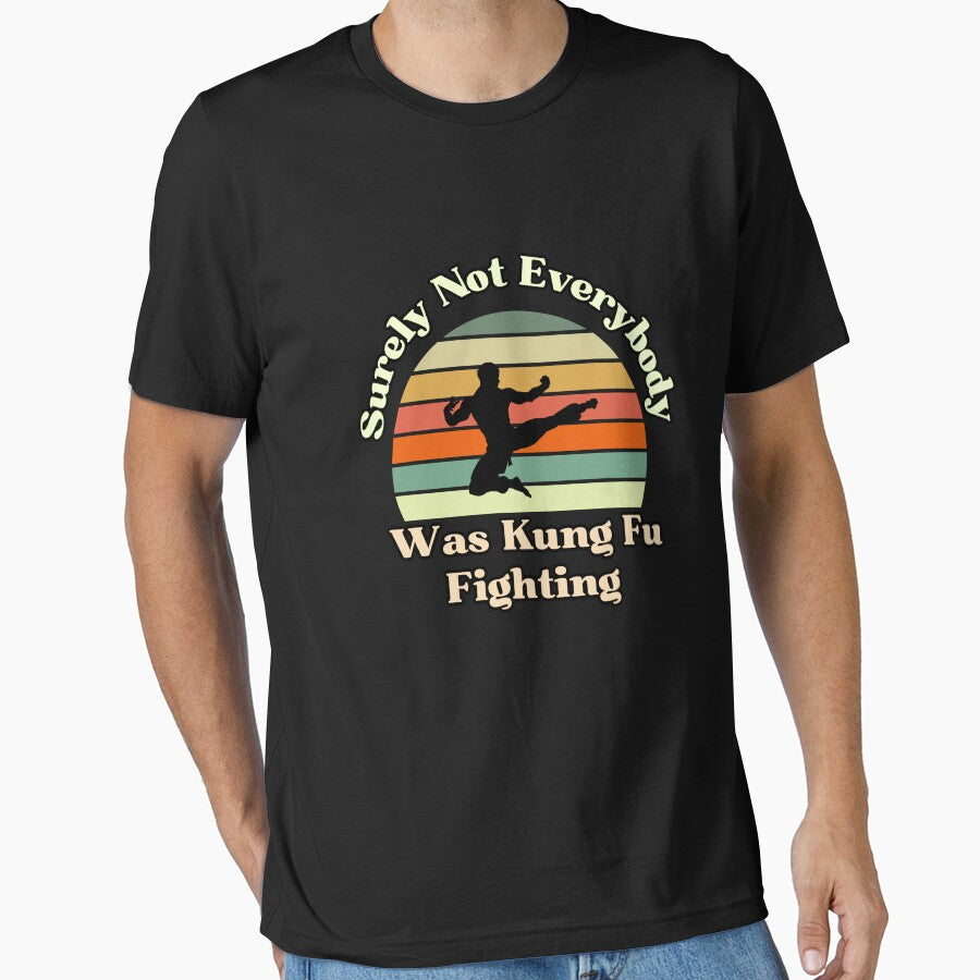 Surely Not Everybody Was Kung Fu Fighting quote  funny Sarcastic retro sunset by Micro-dose