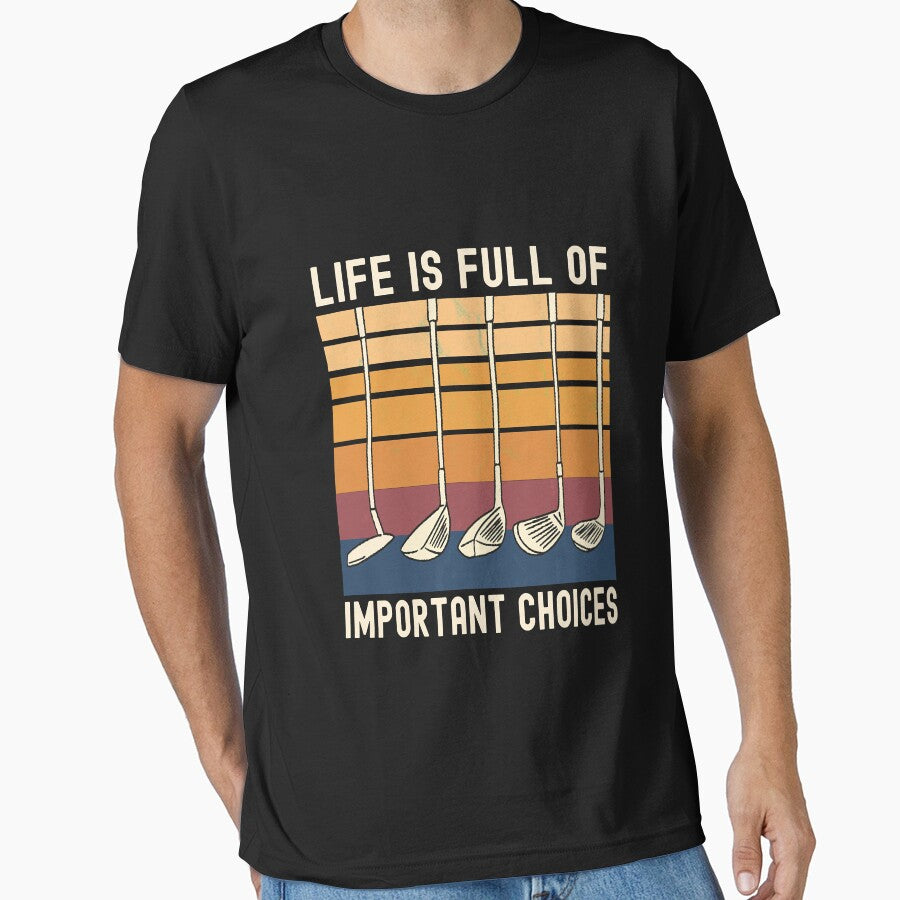 Life Is Full of Important Choices Funny Golfer by AubreeFashion