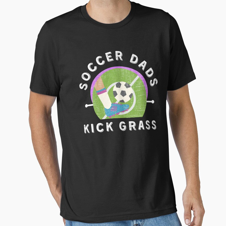 Funny Soccer Dad/Soccer Dads Kick Grass by Designs By YL