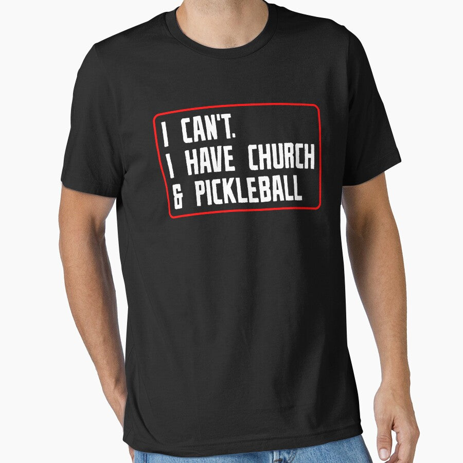 Funny Faith Sports I Can’t I Have Church And Pickleball by OgeidAial479