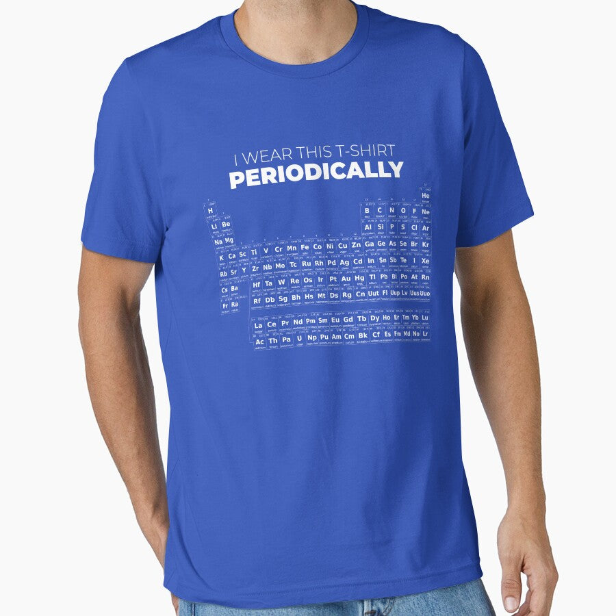 I Wear this Shirt Periodically by TFM-Novelties