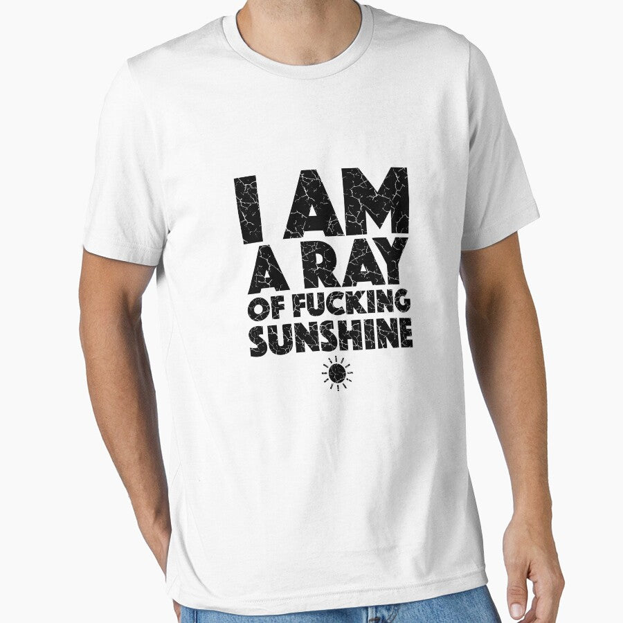 I Am A Ray Of Fucking Sunshine (with Black Lettering) by VelvetRoom