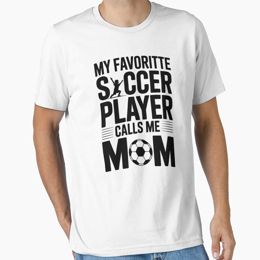 My Favorite Soccer Player Calls Me Mom - Soccer Mom Design by Gogetgiggles
